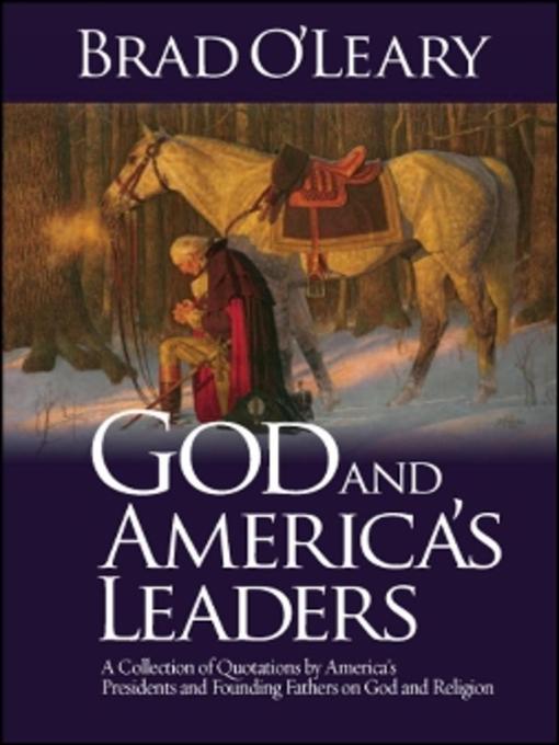 Title details for God and America's Leaders by Brad O'Leary - Available